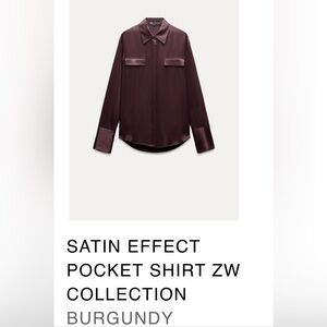 ZARA SATIN EFFECT POCKET SHIRT ZW COLLECTION
Color : Burgundy  * Size : M